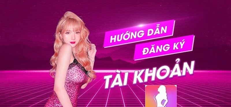 Hướng dẫn đăng ký tài khoản MMLive trong vài bước