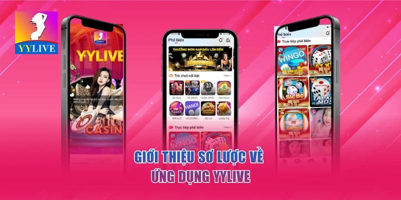Tìm hiểu về ứng dụng YYLive