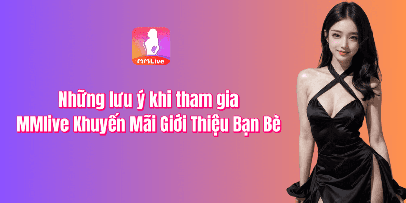 Điều Kiện Hợp Lệ Để Nhận Thưởng Referral