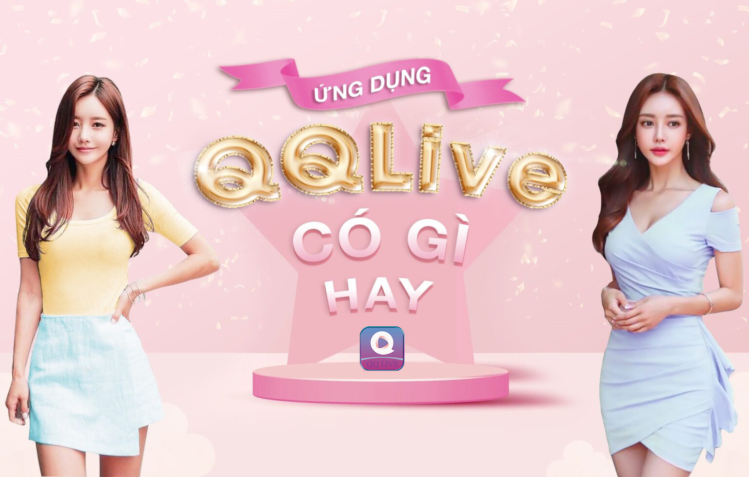 QQLive là một trong những ứng dụng gái live tốt